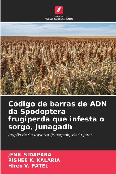 Código de barras de ADN da Spodoptera frugiperda que infesta o sorgo Junagadh