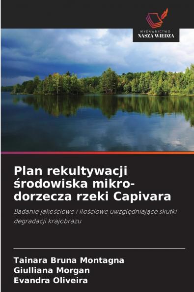 Plan rekultywacji środowiska mikro-dorzecza rzeki Capivara