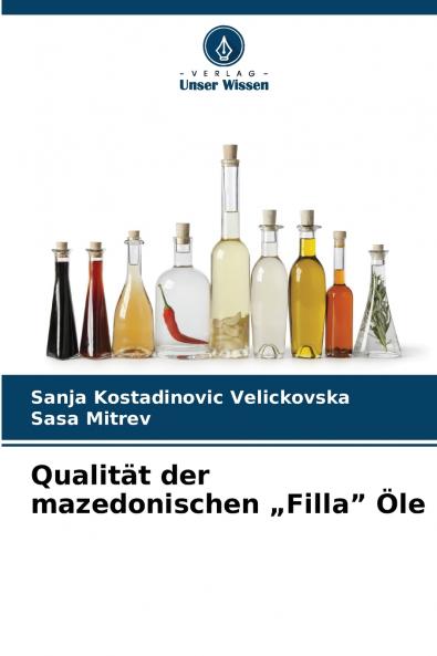 Qualität der mazedonischen „Filla Öle