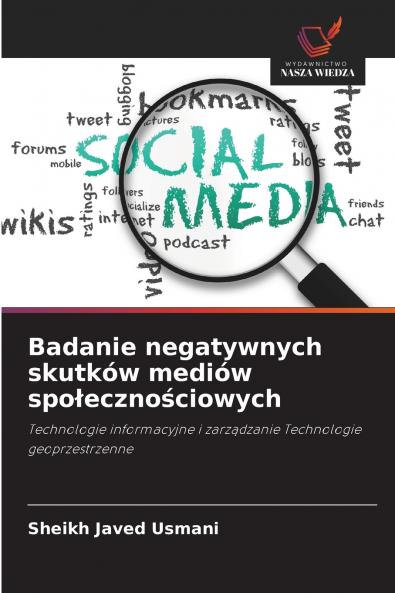 Badanie negatywnych skutków mediów społecznościowych