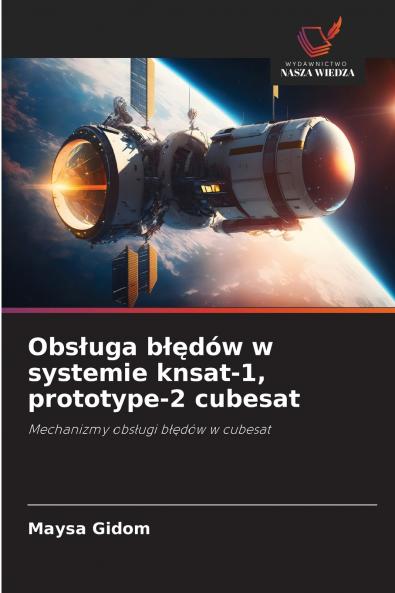 Obsługa błędów w systemie knsat-1 prototype-2 cubesat
