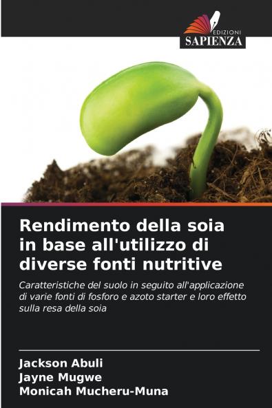 Rendimento della soia in base all'utilizzo di diverse fonti nutritive