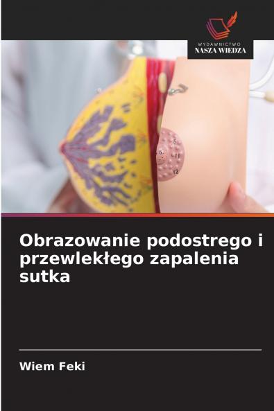 Obrazowanie podostrego i przewlekłego zapalenia sutka