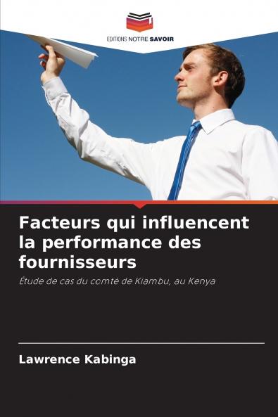 Facteurs qui influencent la performance des fournisseurs
