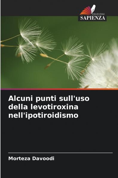 Alcuni punti sull'uso della levotiroxina nell'ipotiroidismo