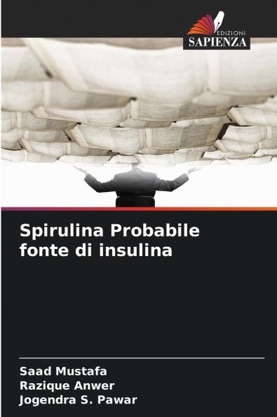 Spirulina Probabile fonte di insulina