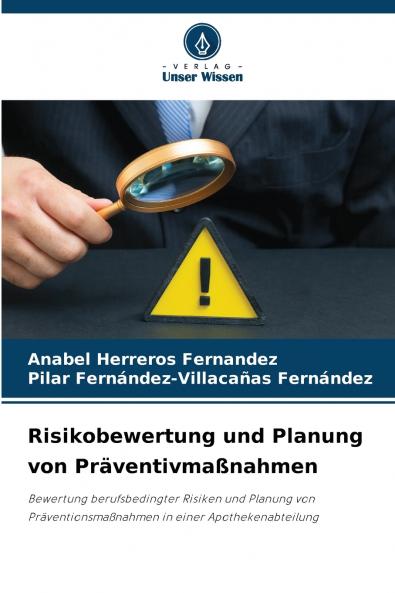 Risikobewertung und Planung von Präventivmaßnahmen