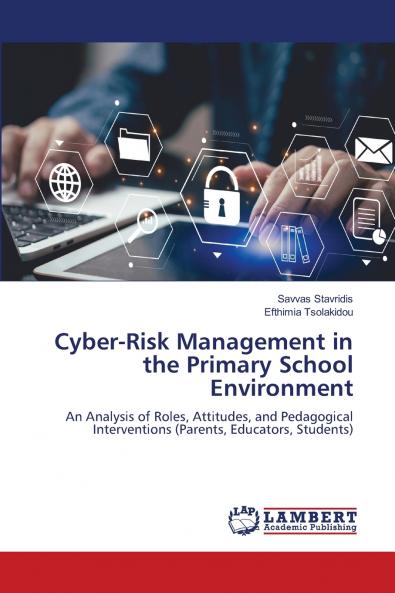 Cyber-Risk Management in the Primary School Environment