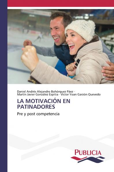 LA MOTIVACIÓN EN PATINADORES