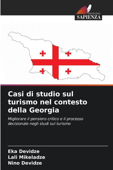 Casi di studio sul turismo nel contesto della Georgia