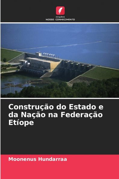Construção do Estado e da Nação na Federação Etíope