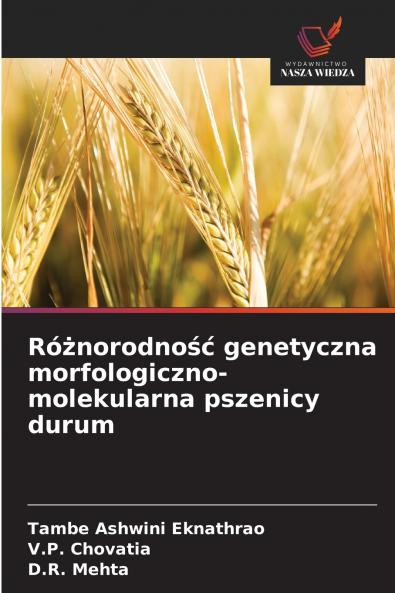 Różnorodność genetyczna morfologiczno-molekularna pszenicy durum