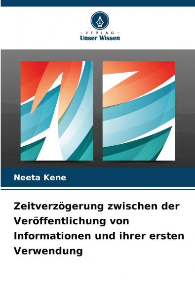Zeitverzögerung zwischen der Veröffentlichung von Informationen und ihrer ersten Verwendung