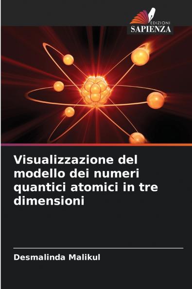Visualizzazione del modello dei numeri quantici atomici in tre dimensioni
