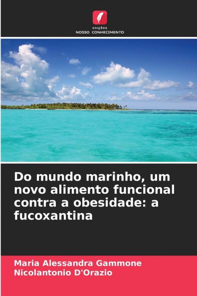 Do mundo marinho um novo alimento funcional contra a obesidade