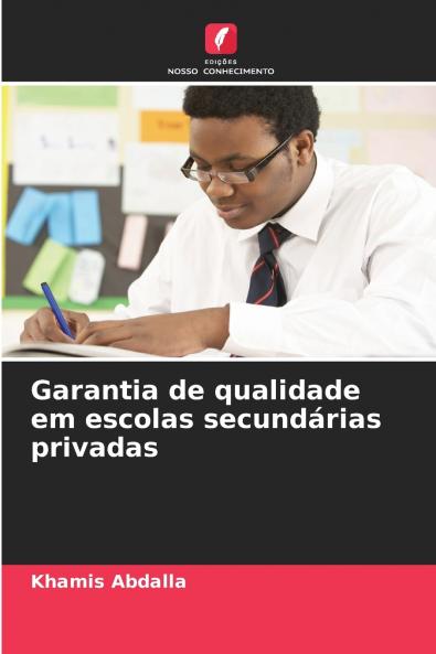 Garantia de qualidade em escolas secundárias privadas