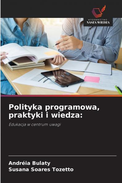 Polityka programowa praktyki i wiedza