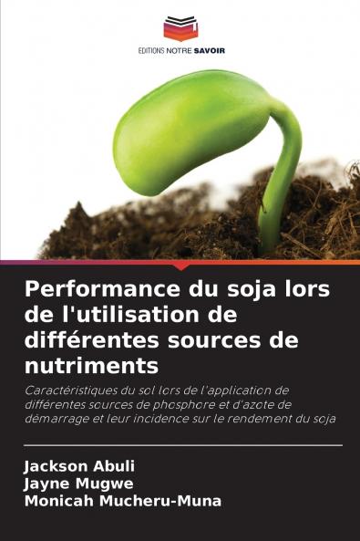 Performance du soja lors de l'utilisation de différentes sources de nutriments