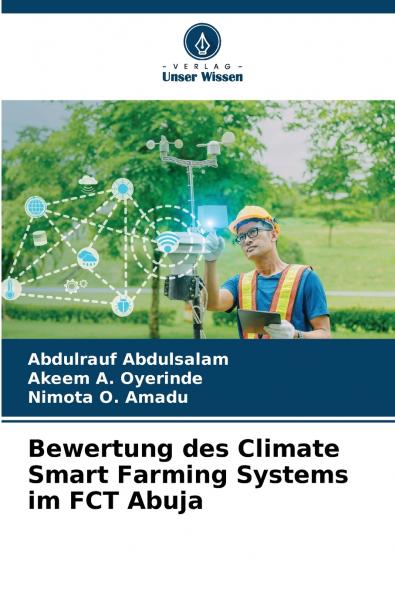 Bewertung des Climate Smart Farming Systems im FCT Abuja