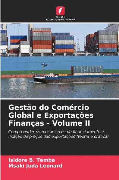 Gestão do Comércio Global e Exportações Finanças - Volume II