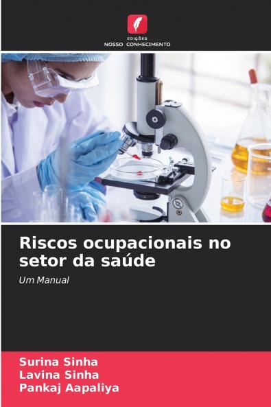 Riscos ocupacionais no setor da saúde