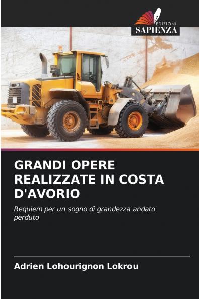 GRANDI OPERE REALIZZATE IN COSTA D'AVORIO