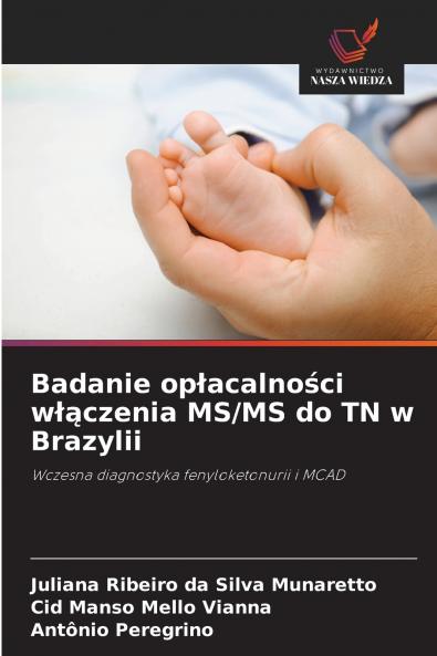 Badanie opłacalności włączenia MS/MS do TN w Brazylii