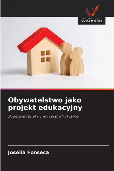 Obywatelstwo jako projekt edukacyjny