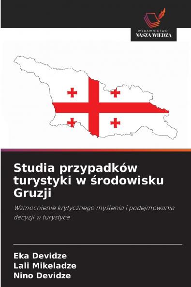 Studia przypadków turystyki w środowisku Gruzji