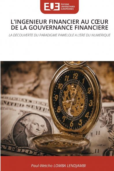 L'INGENIEUR FINANCIER AU CŒUR DE LA GOUVERNANCE FINANCIERE