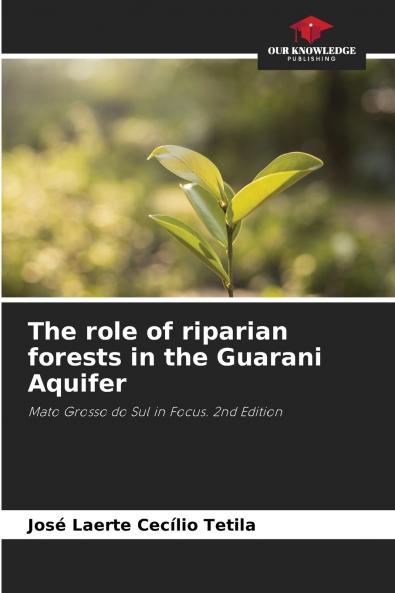 The role of riparian forests in the Guarani Aquifer