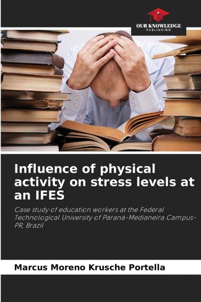 Influence of physical activity on stress levels at an IFES