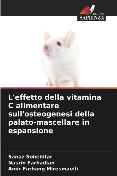 L'effetto della vitamina C alimentare sull'osteogenesi della palato-mascellare in espansione