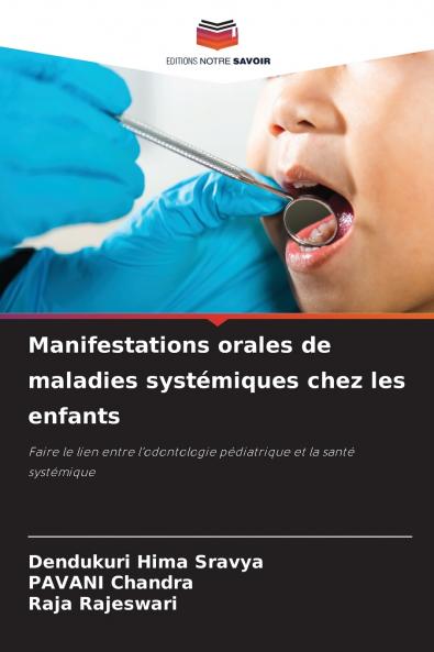 Manifestations orales de maladies systémiques chez les enfants