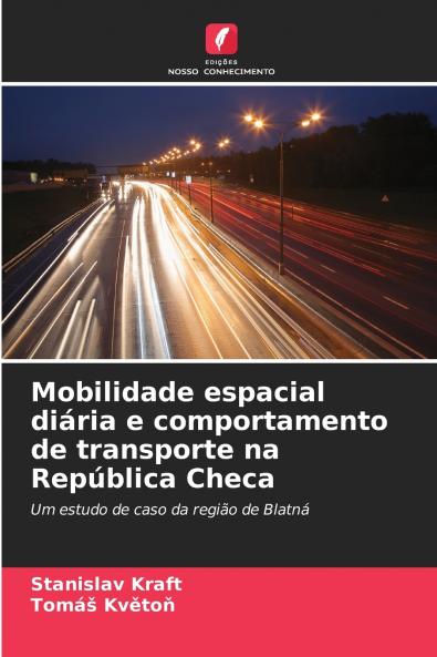 Mobilidade espacial diária e comportamento de transporte na República Checa