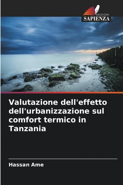 Valutazione dell'effetto dell'urbanizzazione sul comfort termico in Tanzania