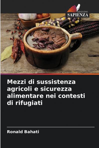 Mezzi di sussistenza agricoli e sicurezza alimentare nei contesti di rifugiati