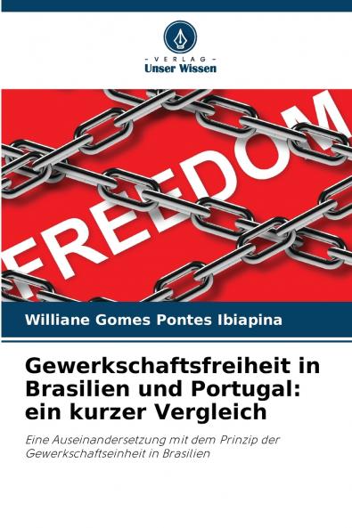 Gewerkschaftsfreiheit in Brasilien und Portugal