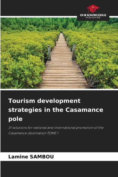 Tourism development strategies in the Casamance pole
