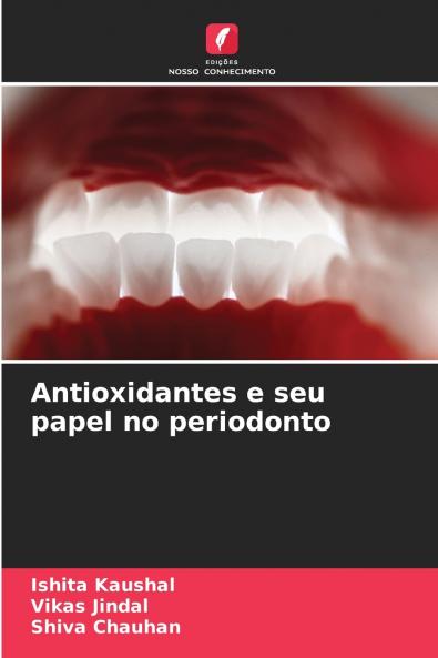 Antioxidantes e seu papel no periodonto