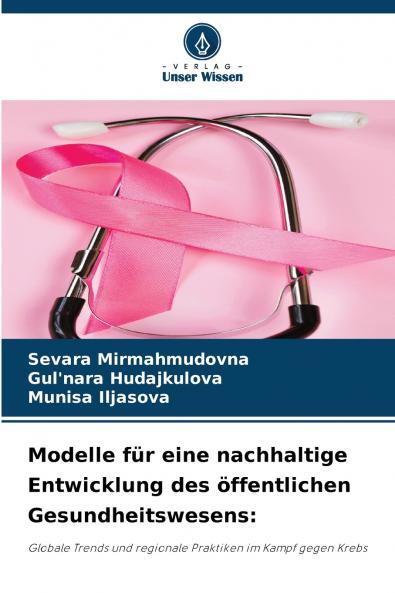 Modelle für eine nachhaltige Entwicklung des öffentlichen Gesundheitswesens