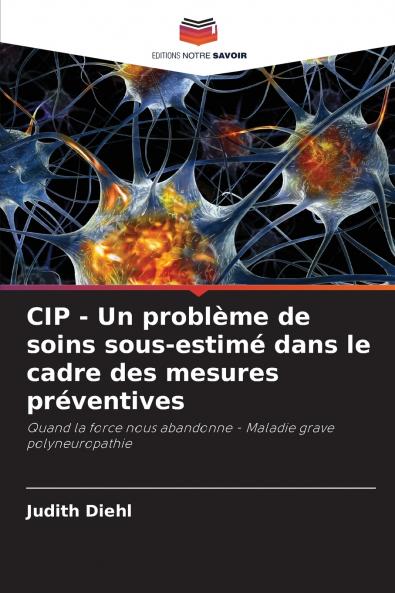 CIP - Un problème de soins sous-estimé dans le cadre des mesures préventives