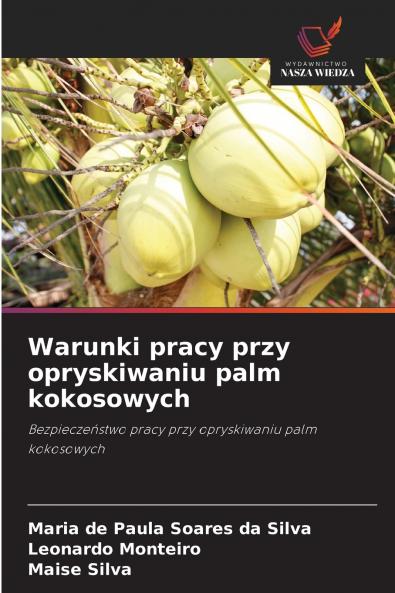 Warunki pracy przy opryskiwaniu palm kokosowych