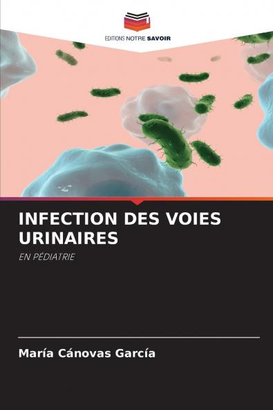 INFECTION DES VOIES URINAIRES