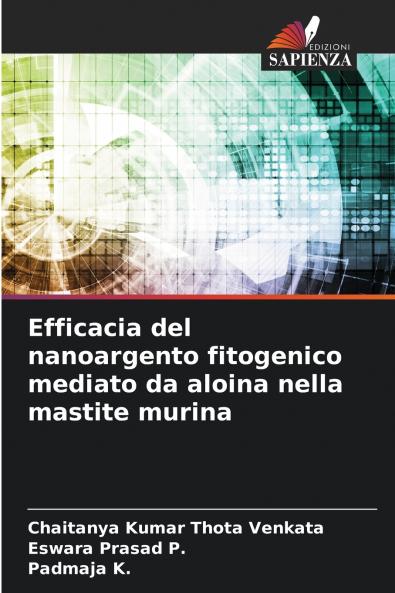 Efficacia del nanoargento fitogenico mediato da aloina nella mastite murina