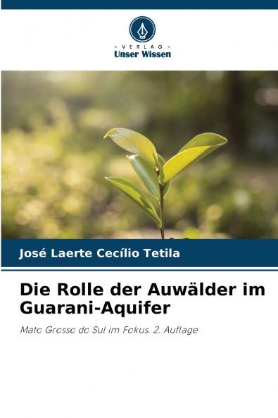 Die Rolle der Auwälder im Guarani-Aquifer