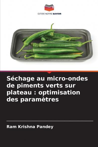 Séchage au micro-ondes de piments verts sur plateau