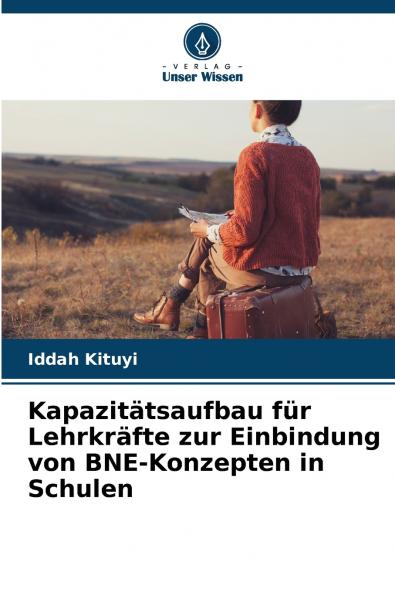 Kapazitätsaufbau für Lehrkräfte zur Einbindung von BNE-Konzepten in Schulen
