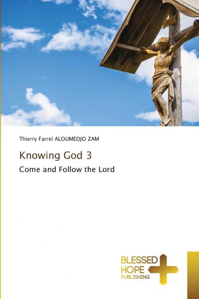 Knowing God 3