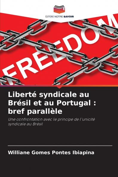 Liberté syndicale au Brésil et au Portugal